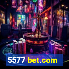 5577 bet.com